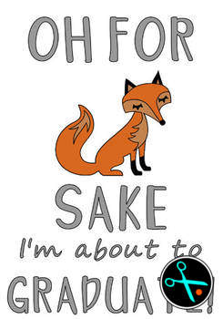 For Fox Sake- Graduating handmade design photo 2