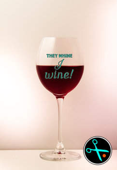They whine I wine decal handmade design photo 10